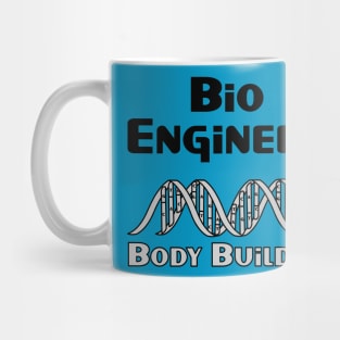 Bio Engineer Body Builder Mug